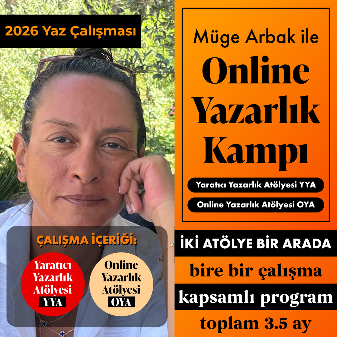 Müge Arbak ile Online Yazarlık Kampı 2026 (Online, Bire Bir, Toplam 3.5 Ay)