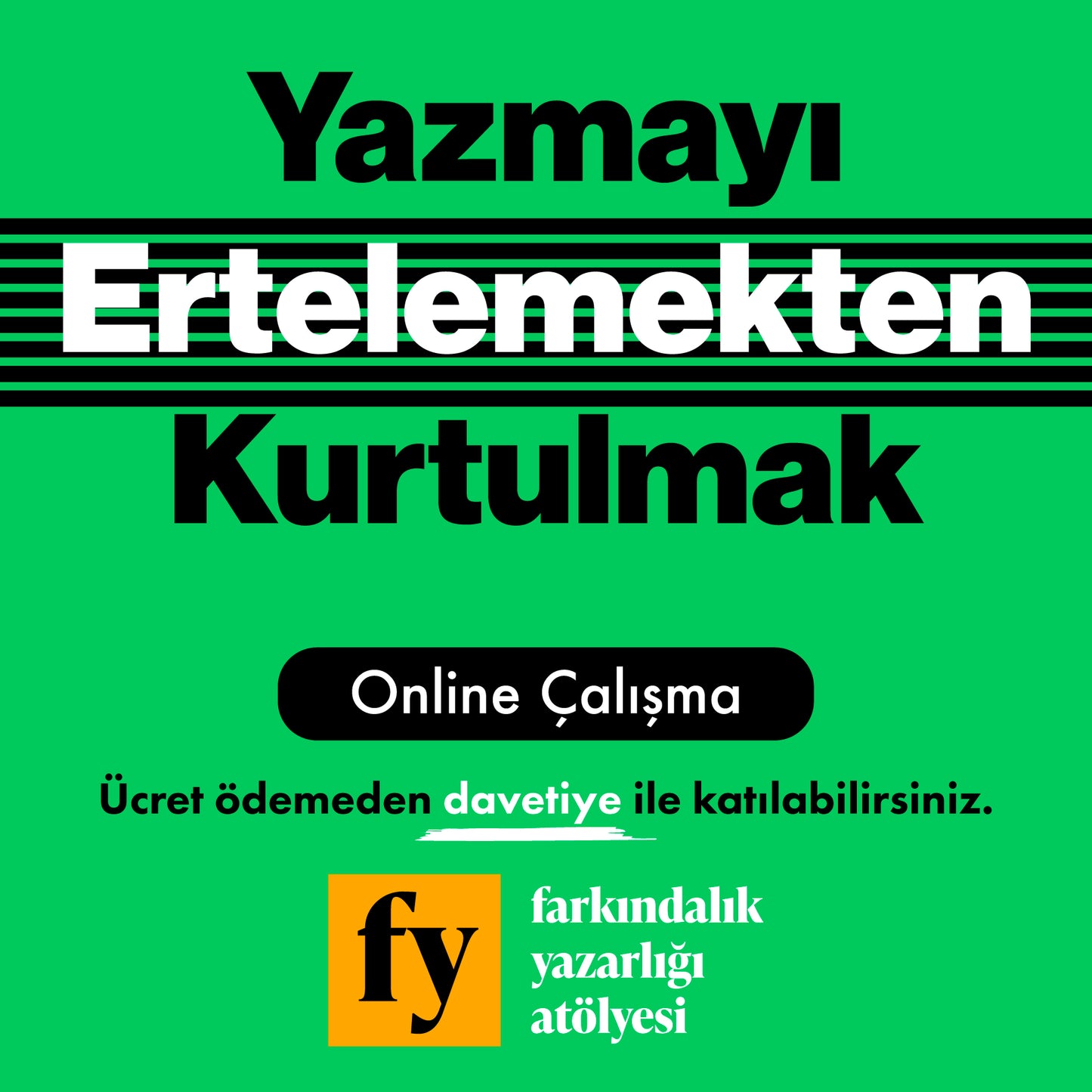 Davetiyeli Atölyeler