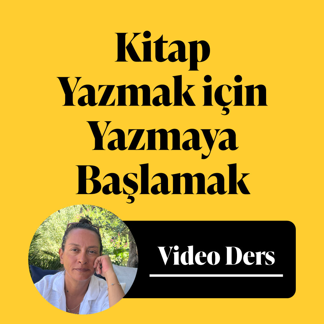 Kitap Yazmak için Yazmaya Başlamak (Video Ders+Çalışma Kitapçığı)