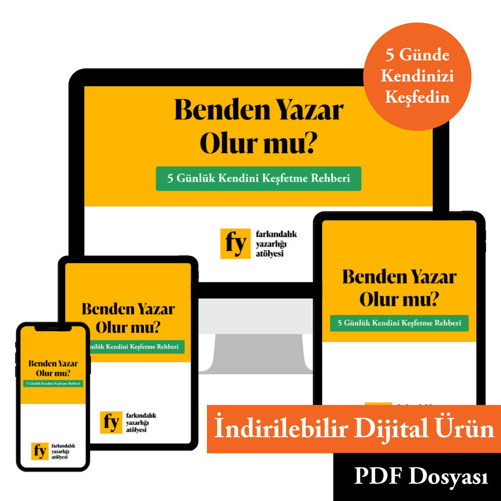 Dijital Ürün - Benden Yazar Olur Mu ? - 5 Günlük Kendini Keşfetme Rehberi