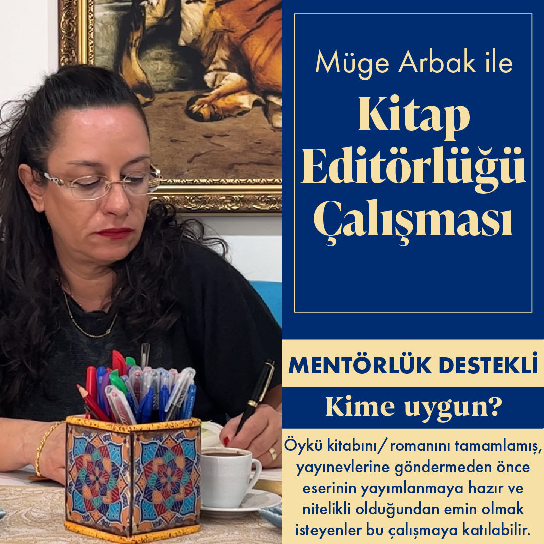 Müge Arbak ile Kitap Editörlüğü Çalışması