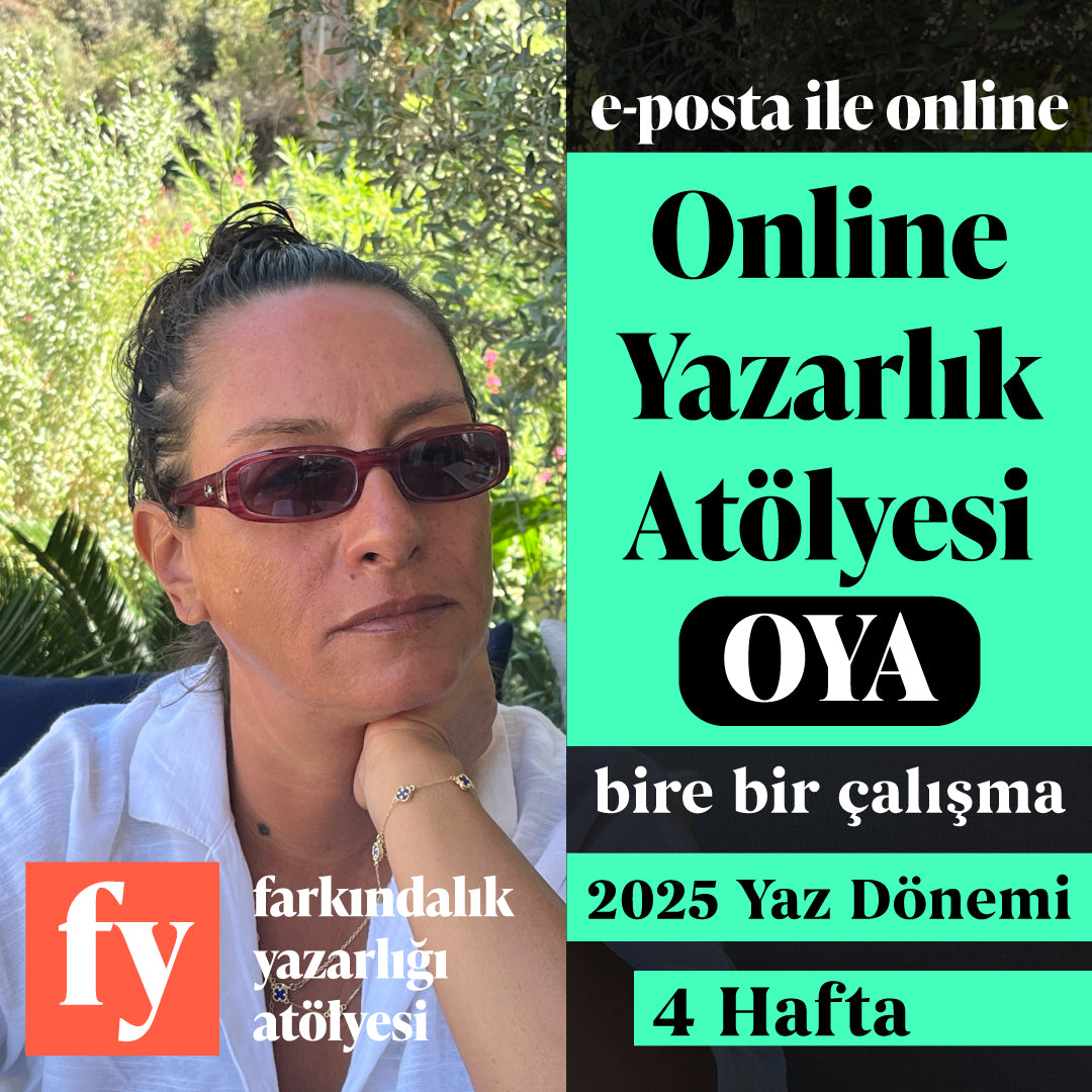Bire Bir Çalışma: Online Yazarlık Atölyesi OYA (E-posta Üzerinden)