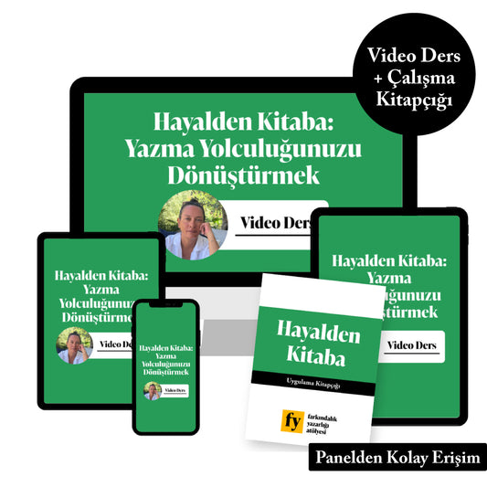Hayalden Kitaba: Yazma Yolculuğunu Dönüştürmek (Video Ders)