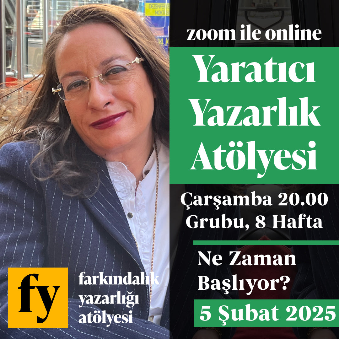 Müge Arbak ile Yaratıcı Yazarlık Atölyesi (8 Hafta, Online)