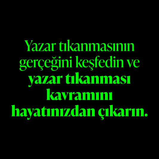 Yazar Tıkanmasını Aşmak (Video Ders)