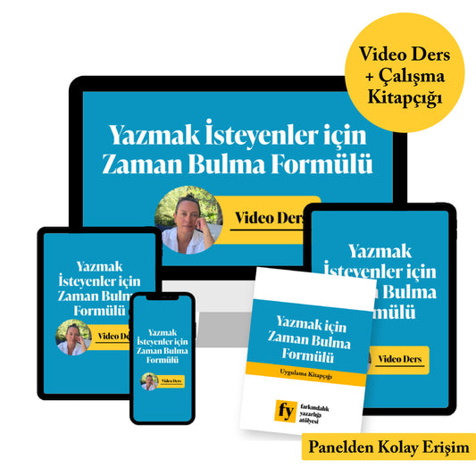 Yazmak İsteyenler için Zaman Bulma Formülü (Video Ders)